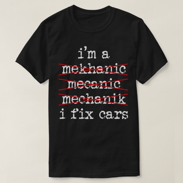 Mechanic Car Mechanic Auto Mechanic T-Shirt (Design Front)