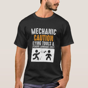 Mechanic Caution Flying Tools Funny Engineer Mecha T-Shirt