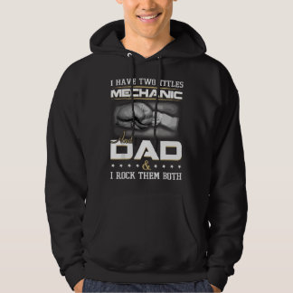 Mechanic Dad Humor Quote Design Clothing Hoodie