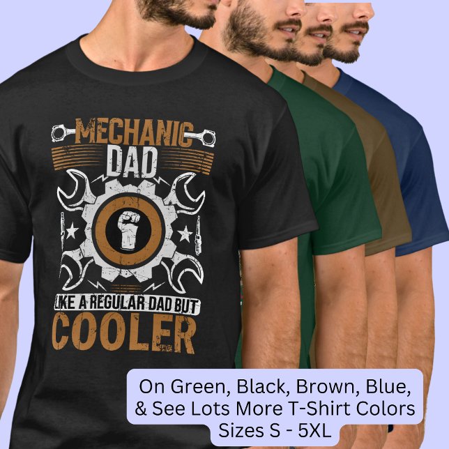 Mechanic Dad Like Regular But Cooler T-Shirt (Creator Uploaded)