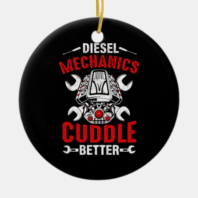 Mechanic Diesel Mechanics Better Ceramic Tree Decoration (Front)