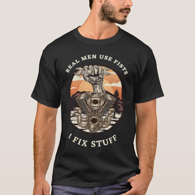 Mechanic Engine Desert Sunset Real Men Use Fists T-Shirt (Front)
