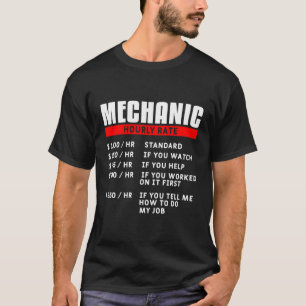 Mechanic Hourly Rate Car Mechanics Auto Engineer T-Shirt