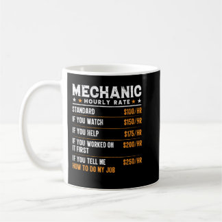 Mechanic Hourly Rate Car Motorcycle Labour Coffee Mug
