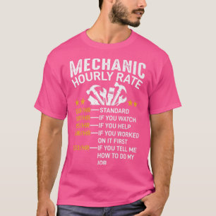 Mechanic Hourly Rate Funny Car Auto Mechanic Dad M T-Shirt