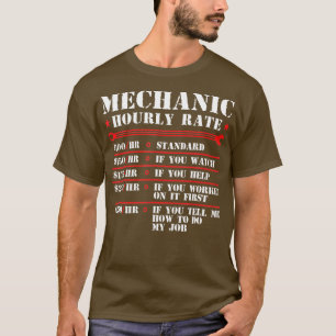 Mechanic Hourly Rate Funny Car Motorcycle Labour G T-Shirt