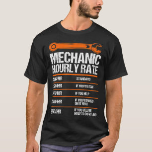 Mechanic Hourly Rate future mechanic 1 T-Shirt