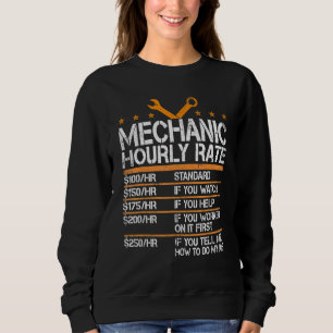 Mechanic Hourly Rate Future Mechanic Labour Rates Sweatshirt