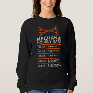 Mechanic Hourly Rate Gif Labour Rates Sweatshirt