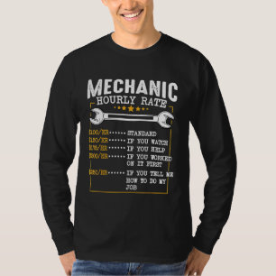 Mechanic Hourly Rate Labour Rates Co Workers Car T-Shirt