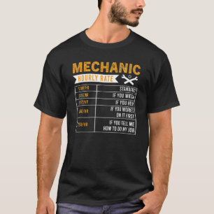 Mechanic Hourly Rate Labour Rates Mechanic T-Shirt