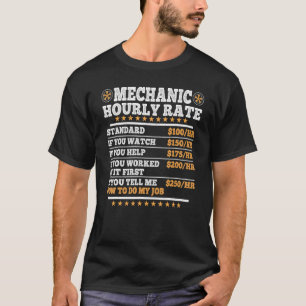 Mechanic Hourly Rate Mechanic Men T-Shirt
