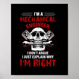 Mechanic I Am A Mechanical Engineer Poster
