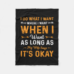 Mechanic I Do What I Want Fleece Blanket