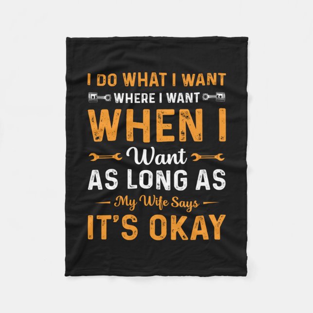 Mechanic I Do What I Want Fleece Blanket (Front)