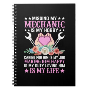 Mechanic Is My Life Notebook