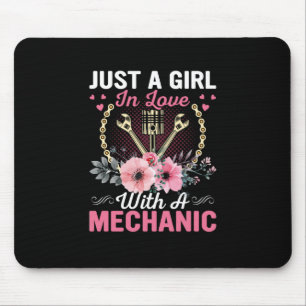Mechanic Just A Girl In Love With A Mechanic Mouse Pad