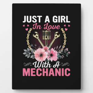 Mechanic Just A Girl In Love With A Mechanic Plaque