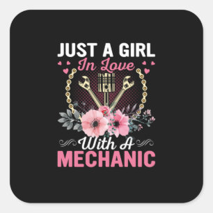 Mechanic Just A Girl In Love With A Mechanic Square Sticker