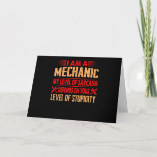 Mechanic Lovers I Am A Mechanic Card