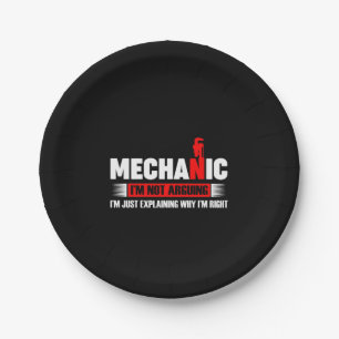 Mechanic Lovers   Mechanic I'm Not Arguing Paper Plate