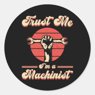 Mechanic Machinist CNC Machinist Machine Gift Idea Classic Round Sticker