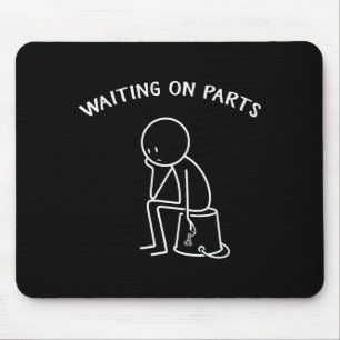 Mechanic Men Auto Repair Waiting On Parts Car Mouse Pad
