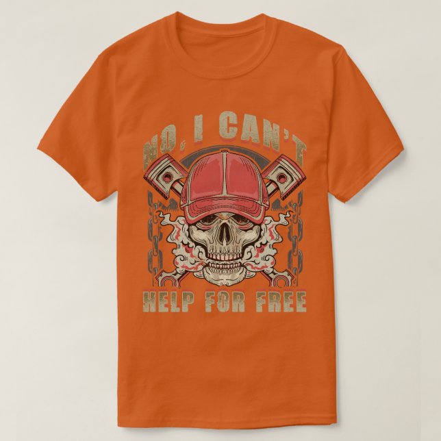 Mechanic No I Cant Help For Free Humour Sayings T-Shirt (Design Front)