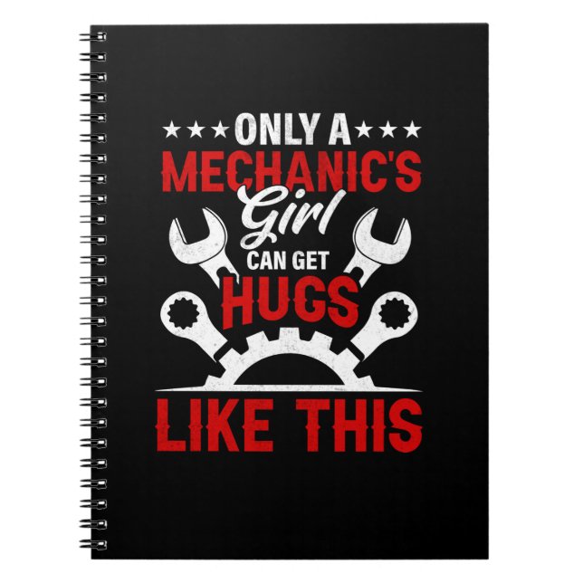 Mechanic Only A Mechanic's Girl Notebook (Front)