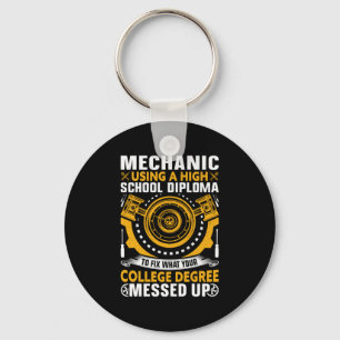 Mechanic Using A High School Diploma Key Ring