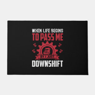 Mechanic When Life Begins To Pass Me Doormat