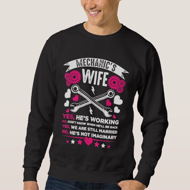 Mechanic Wife Girlfriend Husband Wedding Anniversa Sweatshirt (Front)