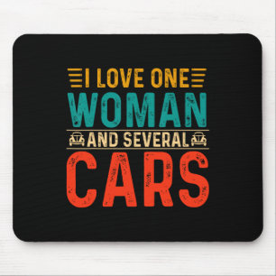 Mechanical Dad I Love One Woman And Several Cars M Mouse Pad