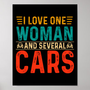 Mechanical Dad I Love One Woman And Several Cars M Poster