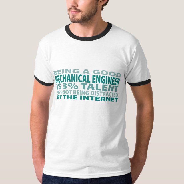 Mechanical Engineer 3% Talent T-Shirt (Front)