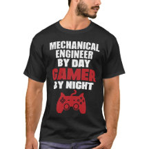 Mechanical engineer by day gamer by night