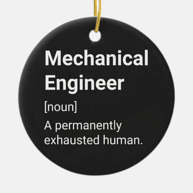 Mechanical Engineer Funny Humor Definition Ceramic Tree Decoration (Front)