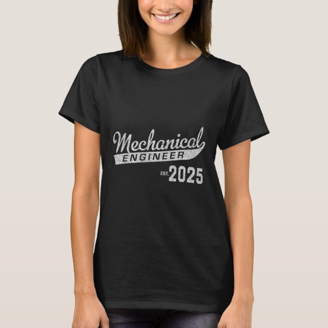 Mechanical Engineer Graduation 2025  T-Shirt (Front)