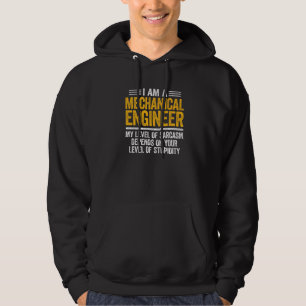Mechanical Engineer Level Of Sarcasm Engineering Hoodie