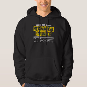Mechanical Engineer Level Of Sarcasm Hoodie