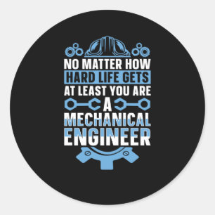 Mechanical Engineering No How Hard Engineer Sticke Classic Round Sticker