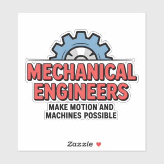 Mechanical Engineers: Making Motion Possible