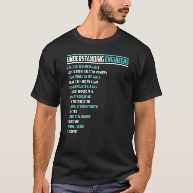 Mechanical Sarcastic Engineering Fun Understanding T-Shirt (Front)
