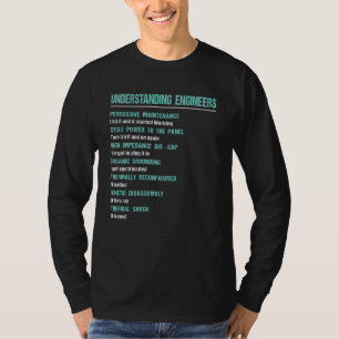 Mechanical Sarcastic Engineering  Understanding En T-Shirt