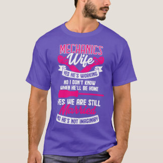 Mechanics Wife Married Couple Gift  T-Shirt