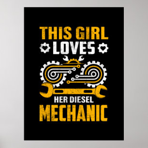 MechanicThis Girl Loves Her Mechanic Poster