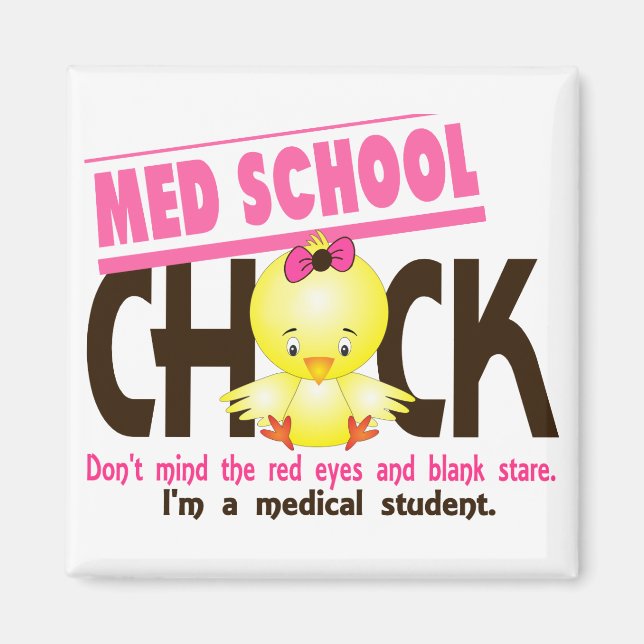 Med School Chick 2 Magnet (Front)