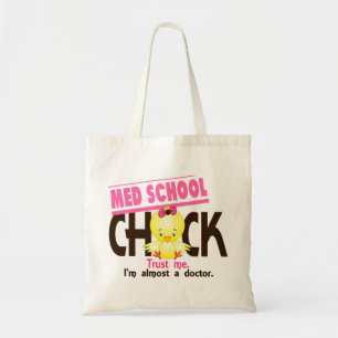 Med School Chick 3 Tote Bag