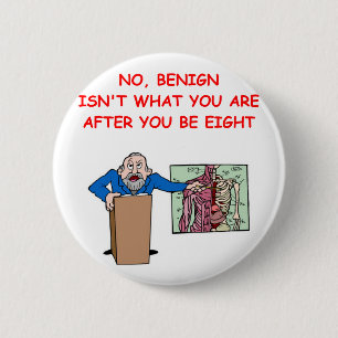 med school joke 6 cm round badge