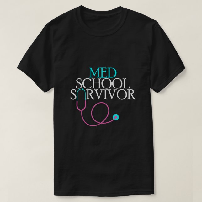 Med School Medical Student  Graduate Graduation Di T-Shirt (Design Front)